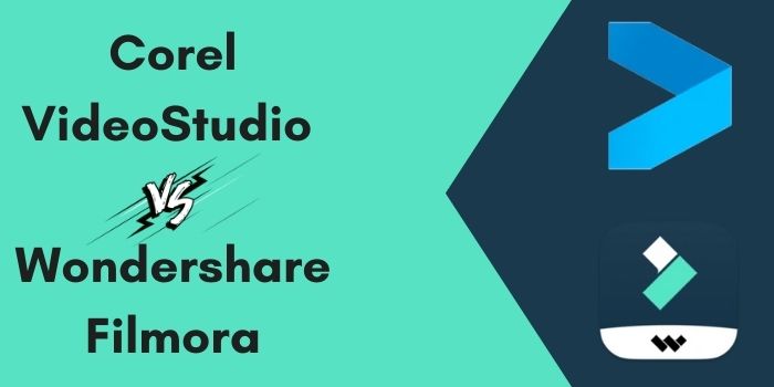 Corel VideoStudio vs Wondershare Filmora 2022