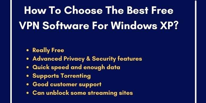 How To Choose The Best Free VPN Software For Windows XP?