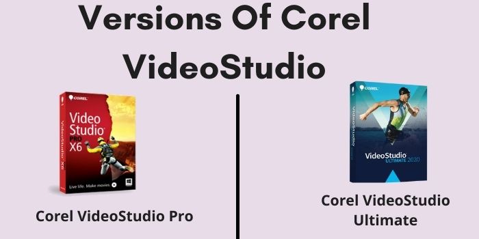 Versions Of Corel VideoStudio