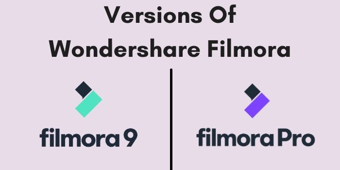 Versions Of Wondershare Filmora